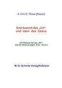Thumbnail - Erst Kommt Das 'ich' Und Dann Das Chaos | Buch | 9783922272878