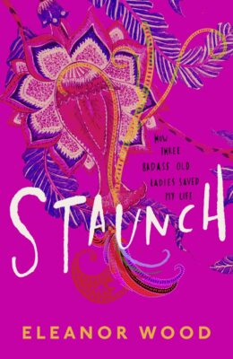 STAUNCH: A beautifully uplifting read, perfect for fans of THE BEST EXOTIC MARIG