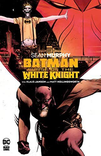 BATMAN: CURSE OF THE WHITE KNIGHT By Sean Murphy **Mint Condition** - Picture 1 of 1