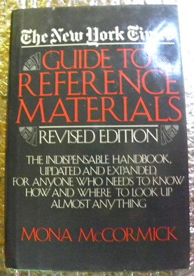 New York Times Guide to Reference Materials by Mona McCormick (1988, HC WH