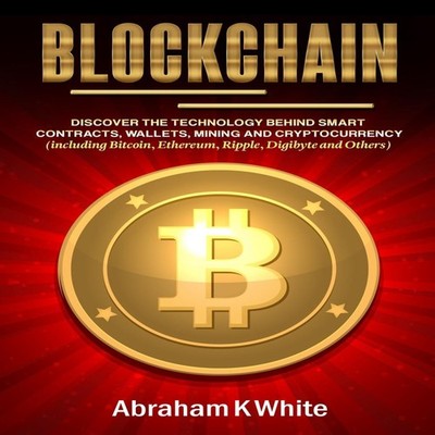 Blockchain Discover the Technology behind Smart Contracts Wallets