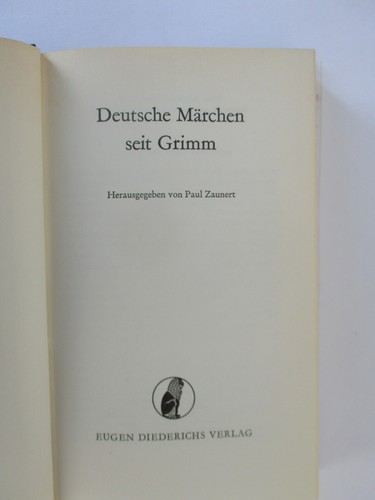 Zaunert ( Hrsg. ) DEUTSCHE MÄRCHEN SEIT GRIMM 1964 Eugen Diederichs - Bild 3 von 6