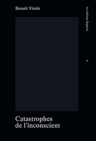 Catastrophes De L'inconscient BenoîT Virole Taschenbuch Collection Vitriol 2023