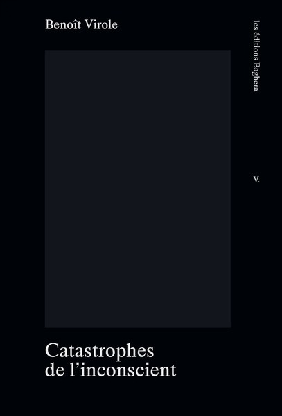 Catastrophes De L'inconscient BenoîT Virole Taschenbuch Collection Vitriol 2023-image