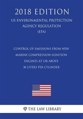 Control of Emissions from New Marine Compression-Ignition Engines at or Above...
