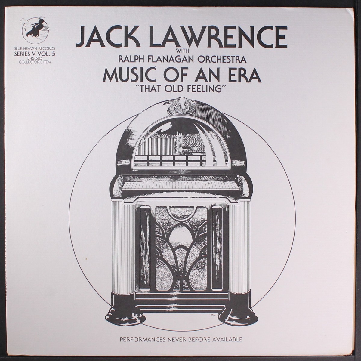 JACK LAWRENCE: that old feeling- music of an era vol 5 BLUE HEAVEN
