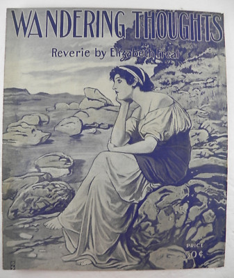 Wandering Thoughts 1907 Antique Sheet Music Large Format ~ Beautiful Cover!