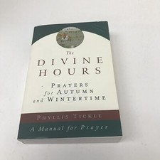 The Divine Hours By Phyllis Tickle Paperback 2000