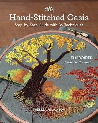Theresa M. Lawson Hand-Stitched Oasis (Taschenbuch)