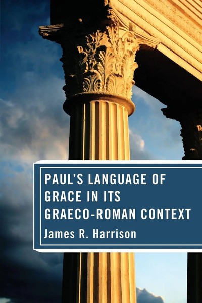 James R. Harrison | Paul's Language Of Grace In Its Graeco-Roman Context | Buch-image