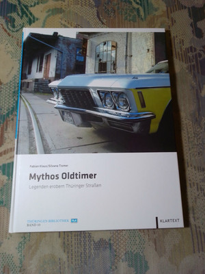Mythos Oldtimer - Legenden erobern Thüringer Straßen