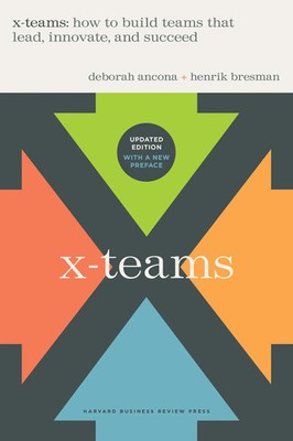 X-Teams, Revised and Updated | Deborah Ancona (u. a.) | Buch | XVIII | Englisch