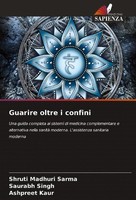 Guarire Oltre I Confini Shruti Madhuri Sarma