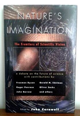 Natures Imagination: The Frontiers of Scientific Vision - Hardcover - VERY GOOD