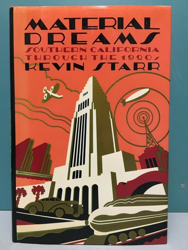 Material Dreams: Southern California Through the 1920s Kevin Starr 1st HC/DJ - Bild 1 von 12