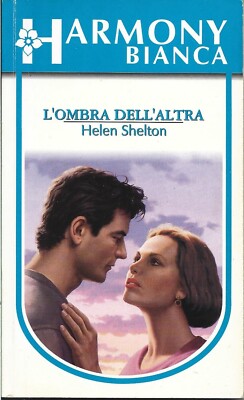 Der Schatten der Anderen - Helen Shelton - Harmony White 784