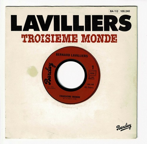 Bernard Lavilliers Vinyl 45 RPM SP 7" Troisieme Monde - Barclay 100 240 F Reduit