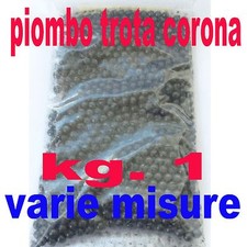 piombini piombi pallini spaccati corone corona pesca trota fiume torrente rodolo