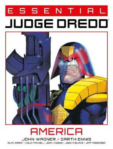 Thumbnail - Essential Judge Dredd: America (essential Judge Dredd) By Wagner, John