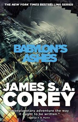 Babylon's Ashes (The Expanse), Corey, James S. A.,