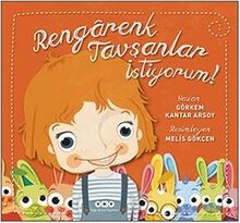 Rengarenk Tavşanlar İstiyorum! von Görkem Kantar Arsoy | Buch | Zustand sehr gut