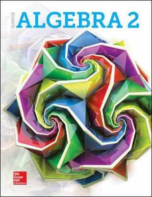 Algebra 2 2018, Student Edition (MERRILL - Hardcover, by McGraw Hill - Good