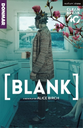 Alice Birch [BLANK] (Tascabile) Modern Plays