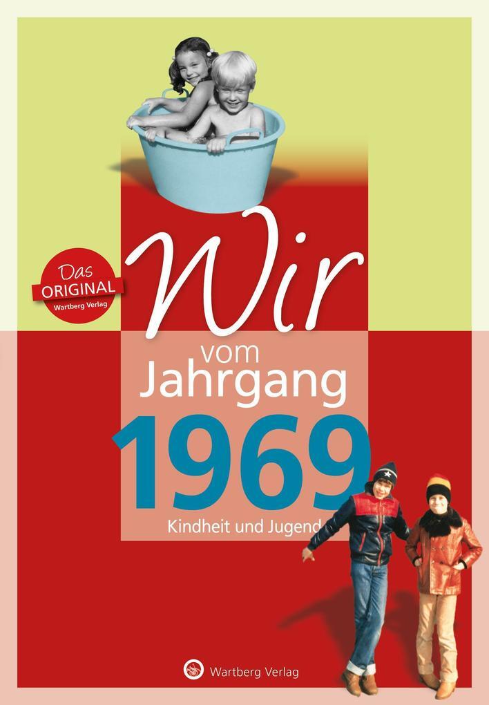 Thumbnail - Wir Vom Jahrgang 1969 - Kindheit Und Jugend | Sabine Laerum | 2018 |