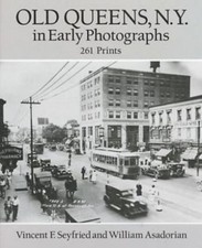 Old Queens NY in Early Photographs New York City Photos