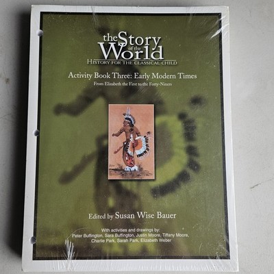 History for the Classical Child, Activity Book : Early Modern Times -- From...
