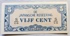Neth. Indies Japanese Invasion Money 5 Cents 1940's S/CG Block