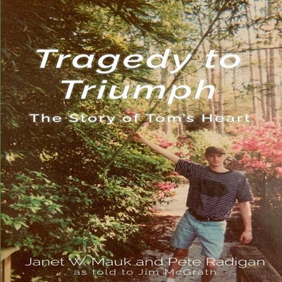 Tragedy to Triumph Pete Radigan Janet W. Mauk Paperback Red Pengu