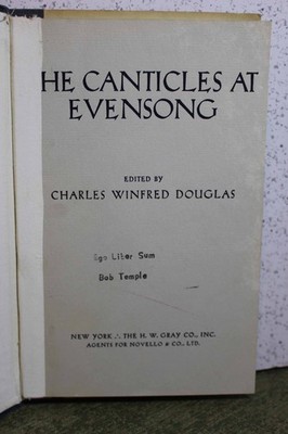The Canticles at Evensong Edited by Charles Winfred Douglas
