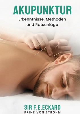 Akupunktur | F. E. Eckard Prinz von Strohm | Buch | 144 S. | Deutsch | 2022