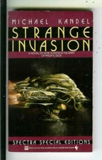 STRANGE INVASION by Kandel, Bantam #28146 PK Dick fantasy type pulp vintage pb