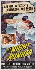 THE NIGHT RUNNER Movie POSTER 20x40 Ray Danton Colleen Miller Merry Anders Eddy
