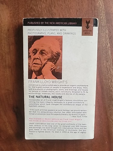 THE NATURAL HOUSE by Frank Lloyd Wright. Mentor Paperback.  1st Printing 1963 - Picture 2 of 3