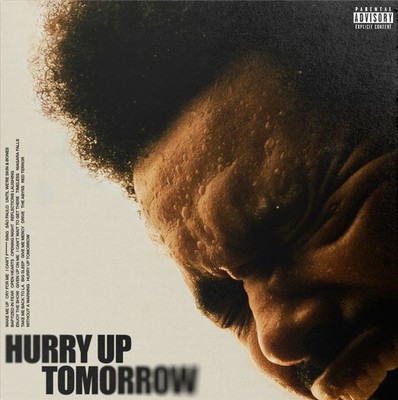 THE WEEKND HURRY UP TOMORROW [COMPLETE EDITION] [2 CD] NEW CD