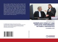 Workplace Conflict AND Employee Performance IN Public Universities Christian