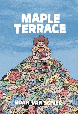 Noah Van Sciver Maple Terrace (Gebundene Ausgabe) (US IMPORT)