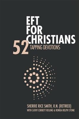 Eft für Christen: 52 Klopfandachten von Smith R. N., Sherrie Rice, Marke...