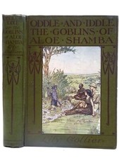 ODDLE AND IDDLE - Collier, Lily. Illus. by Williams, Joyce Crawshay