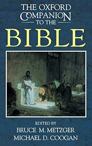 The Oxford Companion to the Bible – Essential Reference Guide