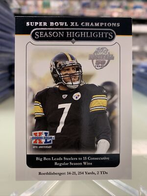 2006 Topps Pittsburgh Steelers Super Bowl XL Champions Ben