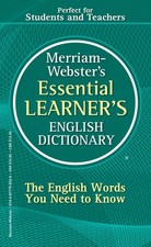 Merriam-Webster’s Essential Learner’s English Dictionary - For ESL, EFL,...