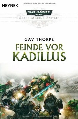 Feinde vor Kadillus: Warhammer-40,000-Roman Buch Heyne Verlag