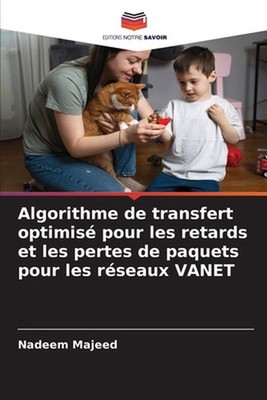 Algorithme de transfert optimis pour les retards et les pertes de paquets pour l