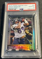 2015 STEVE SMITH SR. TOPPS CHROME MINI REFRACTOR #84 PSA 10 RAVENS POP 1