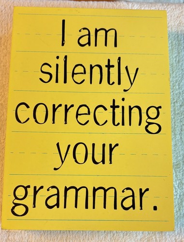 Wall Art "I Am Silently Correcting Your Grammar" Hanging Faux Yellow Notepad - 第 1/2 張圖片