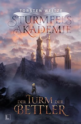 Der Turm der Bettler : Gebundene Schmuckausgabe mit Farbschnitt | Torsten Weitze